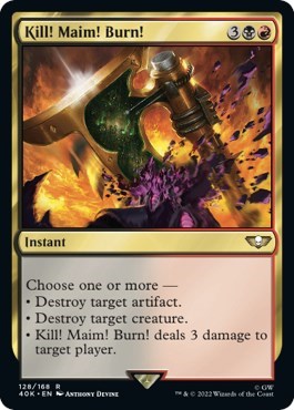 Kill! Maim! Burn! (Universes Beyond: Warhammer 40K) Light Play