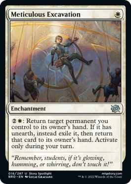 Meticulous Excavation (The Brothers' War) Light Play