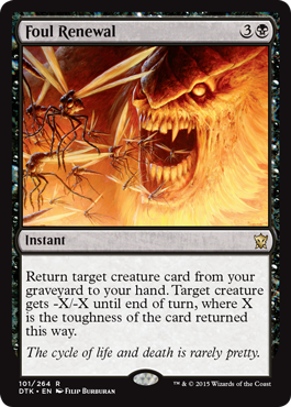 Foul Renewal (Dragons of Tarkir) Heavy Play