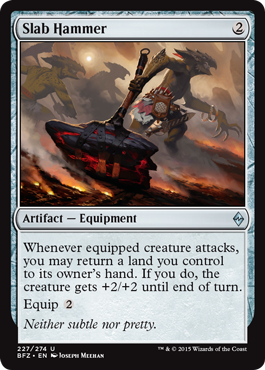 Slab Hammer (Battle for Zendikar) Medium Play
