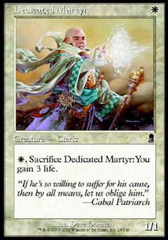 Dedicated Martyr (Odyssey) Medium Play
