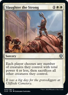 Slaughter the Strong (Commander Legends: Battle for Baldur's Gate) Light Play Foil