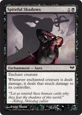 Spiteful Shadows (Dark Ascension) Light Play
