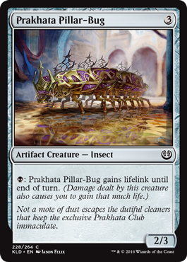 Prakhata Pillar-Bug (Kaladesh) Light Play