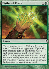 Fistful of Force (Lorwyn) Medium Play
