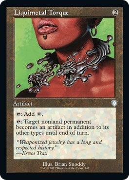 Liquimetal Torque (Commander: The Brothers' War) Light Play