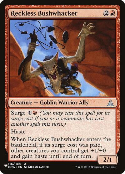 Reckless Bushwhacker (The List) Light Play