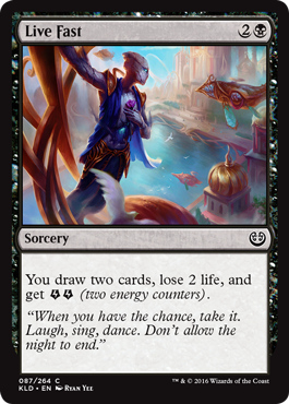 Live Fast (Kaladesh) Light Play