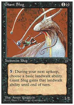 Giant Slug (Chronicles) Light Play