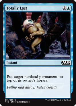 Totally Lost (Magic 2019 Core Set) Light Play