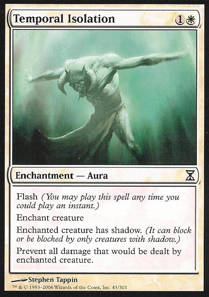 Temporal Isolation (Time Spiral) Medium Play