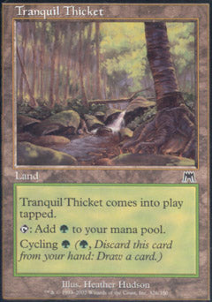Tranquil Thicket (Onslaught) Heavy Play