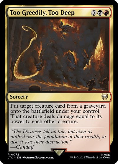 Too Greedily, Too Deep (Commander: The Lord of the Rings: Tales of Middle-earth) Light Play