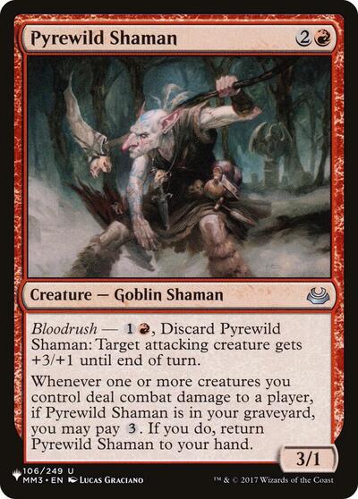 Pyrewild Shaman (The List) Light Play