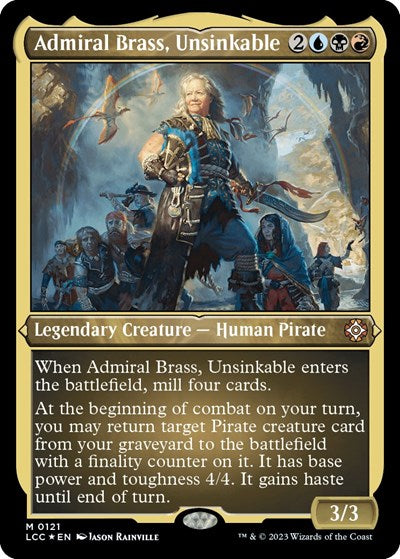 Admiral Brass, Unsinkable (Display Commander) - Thick Stock (Commander: The Lost Caverns of Ixalan) Light Play Foil