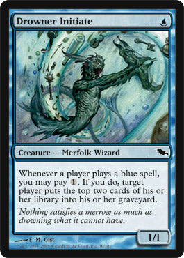 Drowner Initiate (Shadowmoor) Light Play