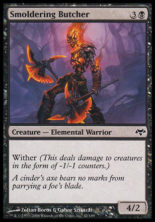 Smoldering Butcher (Eventide) Light Play