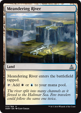Meandering River (Oath of the Gatewatch) Light Play
