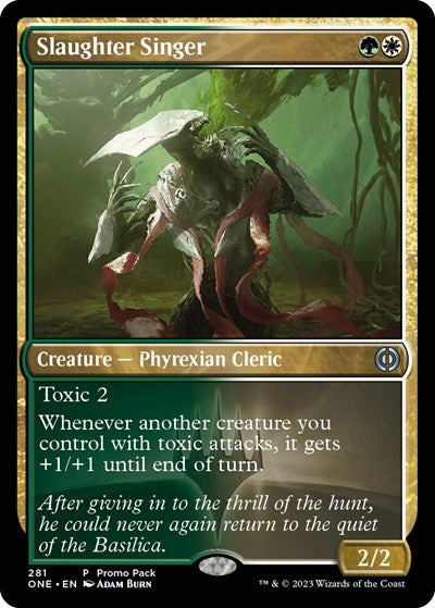 Slaughter Singer (Promo Pack: Phyrexia: All Will Be One) Light Play