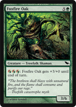 Foxfire Oak (Shadowmoor) Light Play