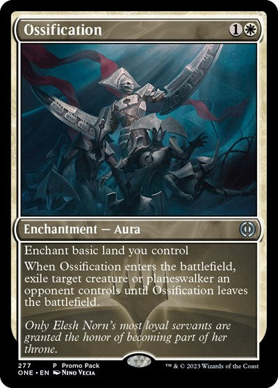 Ossification (Promo Pack: Phyrexia: All Will Be One) Light Play