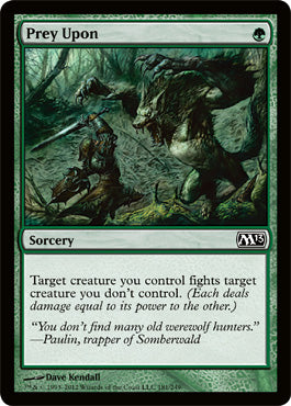 Prey Upon (Magic 2013 Core Set) Light Play Foil