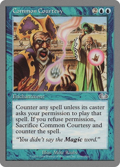 Common Courtesy (Unglued) Light Play