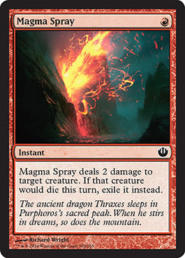 Magma Spray (Journey into Nyx) Medium Play