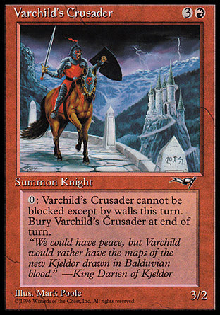 Varchild's Crusader (Distant Castle) (Alliances) Light Play
