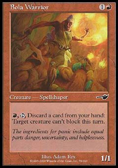 Bola Warrior (Nemesis) Light Play