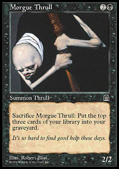 Morgue Thrull (Stronghold) Light Play