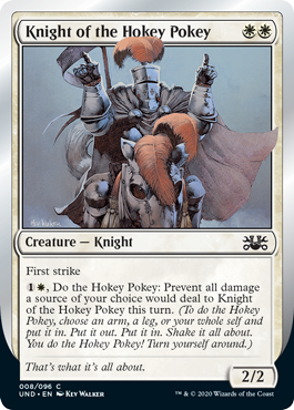 Knight of the Hokey Pokey (Unsanctioned) Light Play