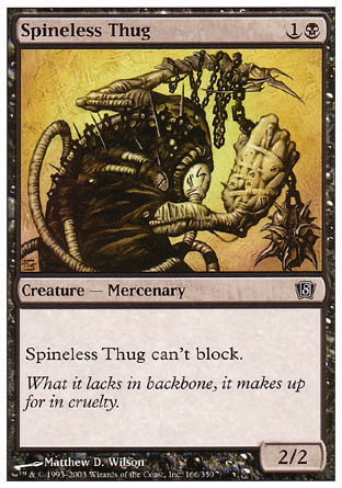 Spineless Thug (8th Edition) Medium Play