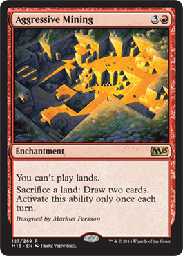 Aggressive Mining (Magic 2015 Core Set) Medium Play