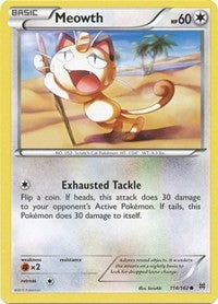 Meowth (XY - BREAKthrough) Heavy Play