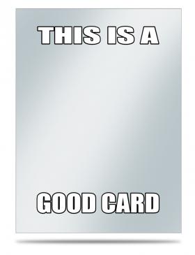 Printed Deck Protector Sleeve Covers - This is a Good Card