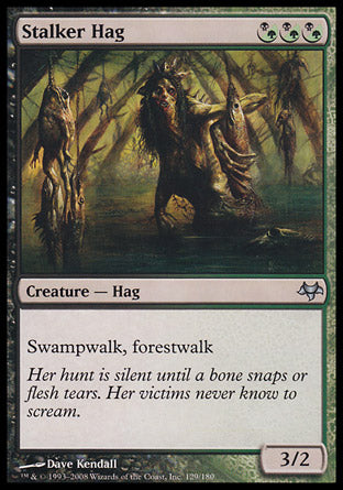 Stalker Hag (Eventide) Light Play