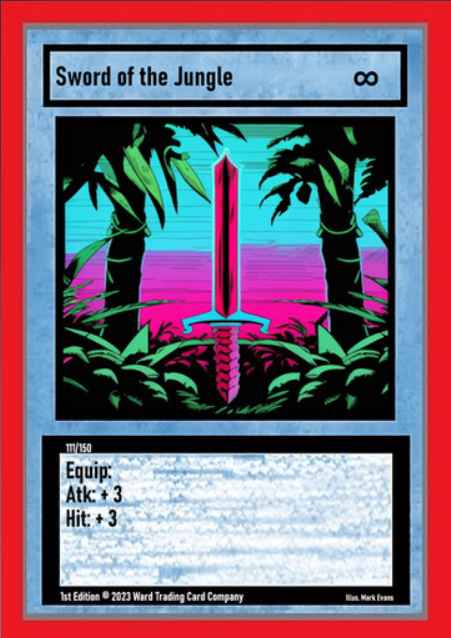 111/150 Sword of the Jungle - Rare
