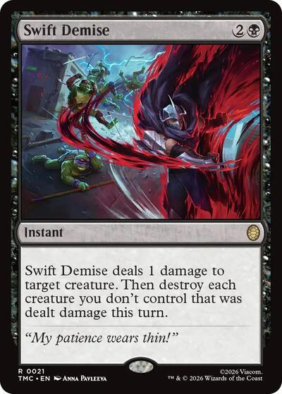 Swift Demise (Commander: Teenage Mutant Ninja Turtles) Light Play