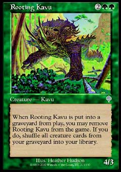 Rooting Kavu (Invasion) Light Play