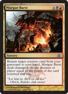Morgue Burst (Dragon's Maze) Light Play