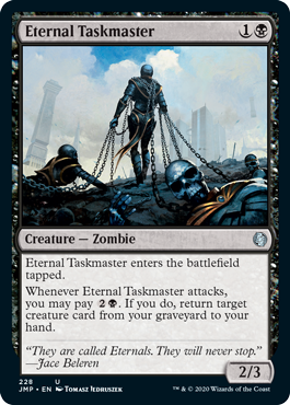 Eternal Taskmaster (Jumpstart) Light Play