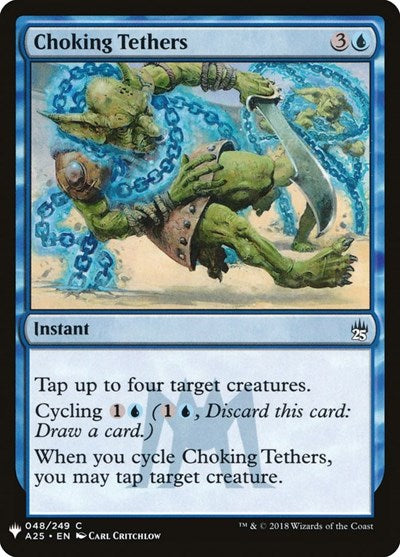 Choking Tethers (Mystery Booster) Light Play