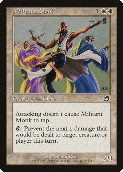 Militant Monk (Torment) Light Play
