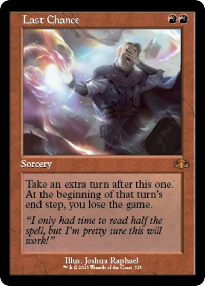 Last Chance (Retro Frame) (Dominaria Remastered) Light Play
