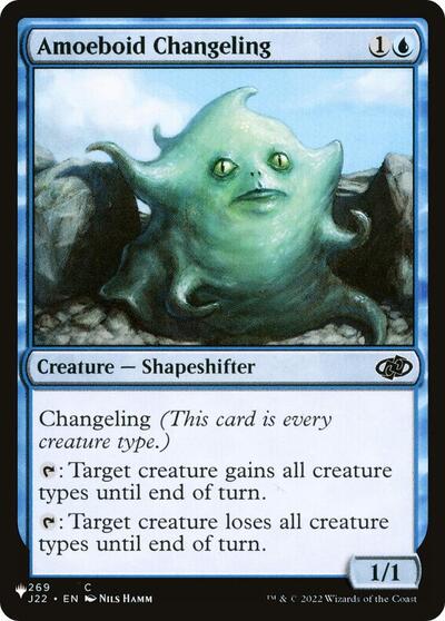 Amoeboid Changeling (J22) (The List) Light Play