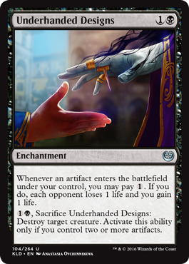 Underhanded Designs (Kaladesh) Light Play
