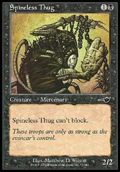 Spineless Thug (Nemesis) Light Play
