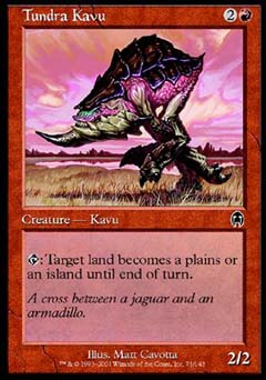 Tundra Kavu (Apocalypse) Light Play