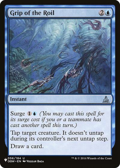 Grip of the Roil (The List) Light Play